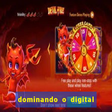 dominando o digital definitivo reclame aqui